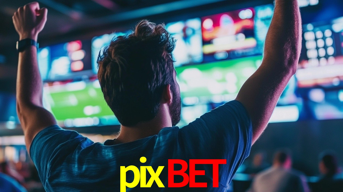 pixbet: Seu Cassino Premiado com Pagamentos Rápidos